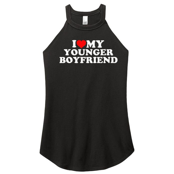 I Love My Younger Boyfriend Women's Perfect Tri Rocker Tank