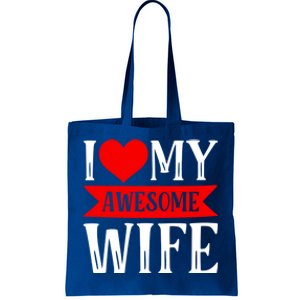 I Love My Awesome Wife Matching Couple Valentine's Day Gift Tote Bag