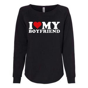 I Love My Boyfriend Bf I Heart My Boyfriend BF Womens California Wash Sweatshirt