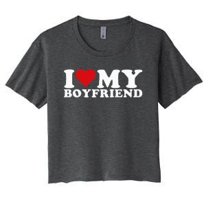 I Love My Boyfriend Bf I Heart My Boyfriend BF Women's Crop Top Tee