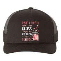 I've Loved My Class For 100 Days Of School Valentines Yupoong Adult 5-Panel Trucker Hat