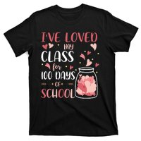 I've Loved My Class For 100 Days Of School Valentines T-Shirt