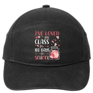 I've Loved My Class For 100 Days Of School Valentines 7-Panel Snapback Hat