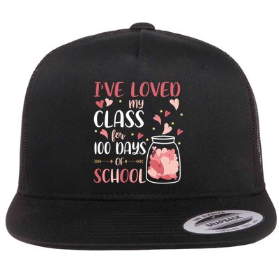I've Loved My Class For 100 Days Of School Valentines Flat Bill Trucker Hat