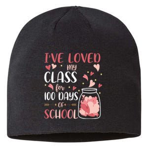 I've Loved My Class For 100 Days Of School Valentines Sustainable Beanie