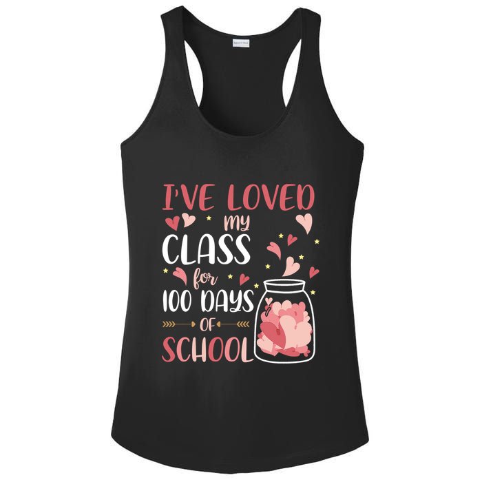 I've Loved My Class For 100 Days Of School Valentines Ladies PosiCharge Competitor Racerback Tank