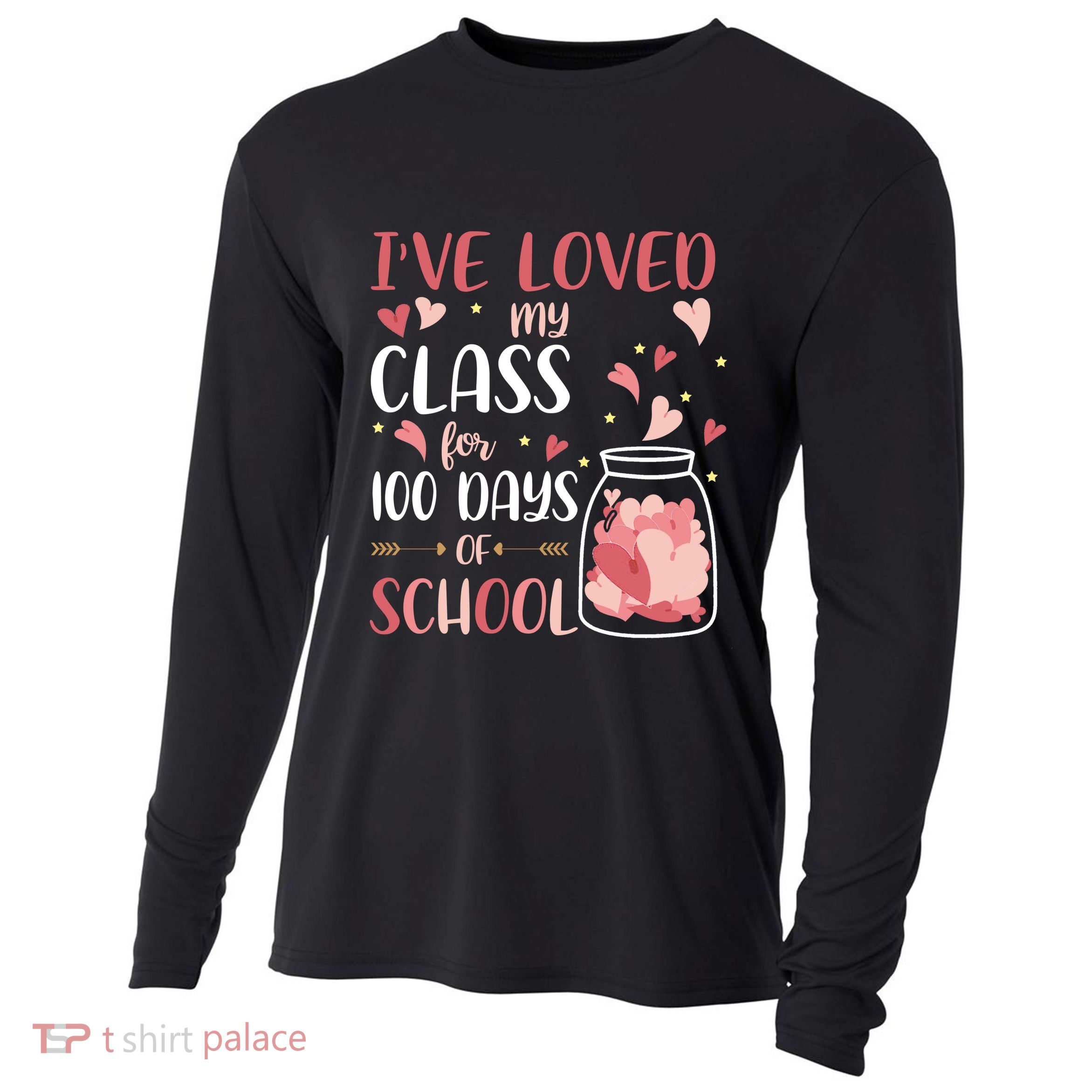 I've Loved My Class For 100 Days Of School Valentines Cooling Performance Long Sleeve Crew