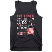 I've Loved My Class For 100 Days Of School Valentines Tank Top