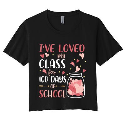 I've Loved My Class For 100 Days Of School Valentines Crop Top