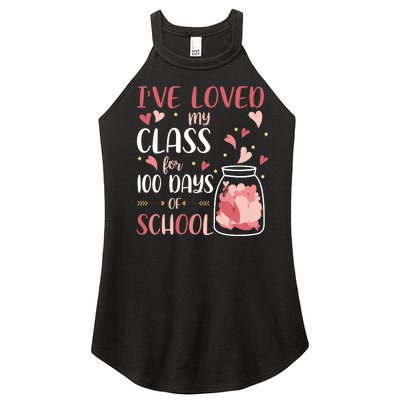 I've Loved My Class For 100 Days Of School Valentines Women’s Perfect Tri Rocker Tank