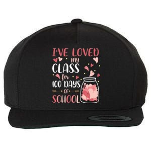 I've Loved My Class For 100 Days Of School Valentines Wool Snapback Cap