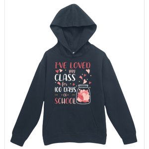 I've Loved My Class For 100 Days Of School Valentines Urban Pullover Hoodie