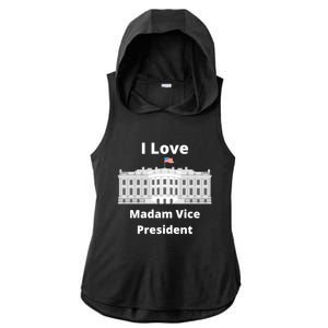 I Love Madam Vice President Gift Ladies PosiCharge Tri-Blend Wicking Draft Hoodie Tank