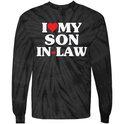 I Love My Son In Law Heart Funny Tie-Dye Long Sleeve Shirt