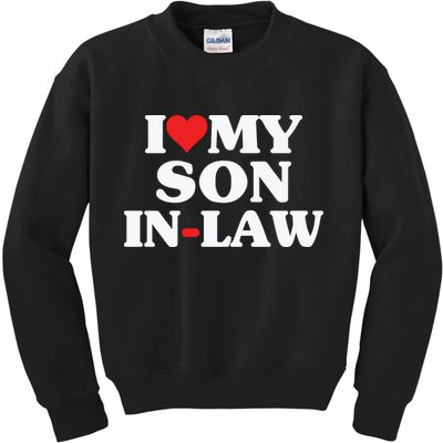 I Love My Son In Law Heart Funny Kids Sweatshirt