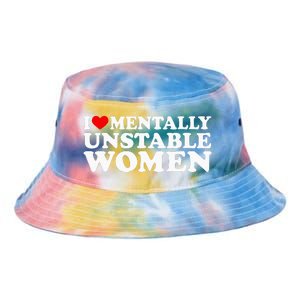 I Love Mentally Unstable Women I Heart Unstable Women Tie Dye Newport Bucket Hat