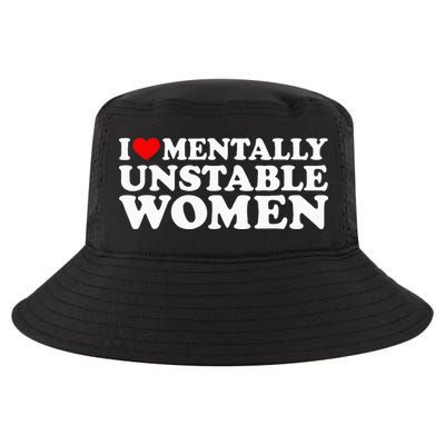 I Love Mentally Unstable Women I Heart Unstable Women Cool Comfort Performance Bucket Hat