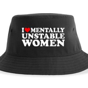 I Love Mentally Unstable Women I Heart Unstable Women Sustainable Bucket Hat