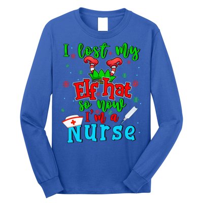 I Lost My Elf Hat So Now Im A Nurse Funny Christmas Elf Funny Gift Long Sleeve Shirt