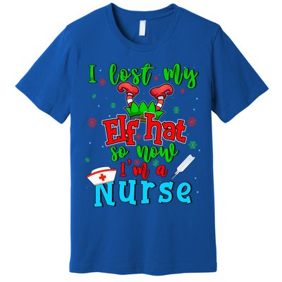 I Lost My Elf Hat So Now Im A Nurse Funny Christmas Elf Funny Gift Premium T-Shirt