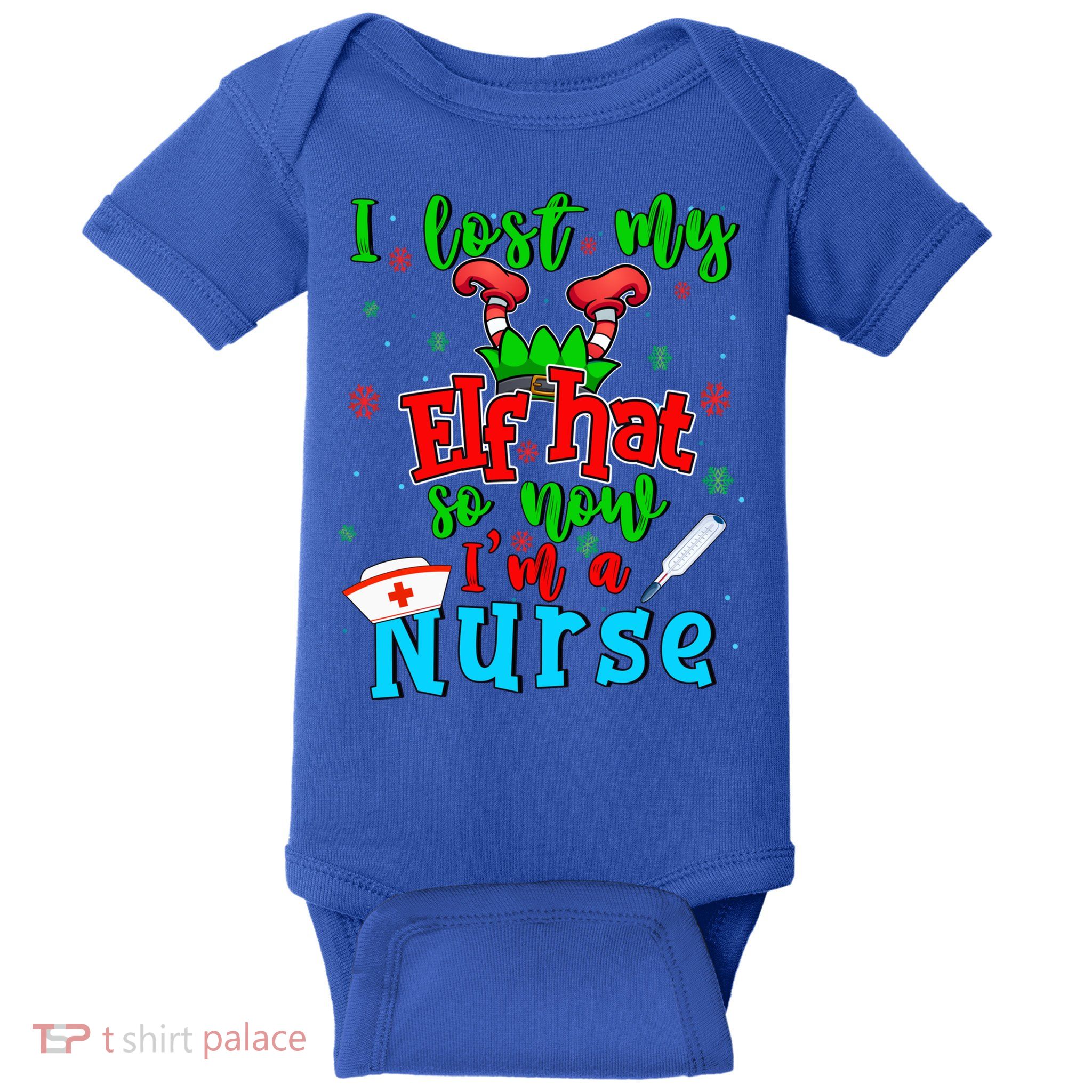 I Lost My Elf Hat So Now Im A Nurse Funny Christmas Elf Funny Gift Baby Bodysuit