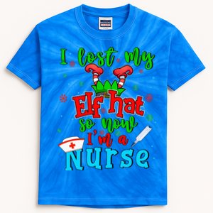 I Lost My Elf Hat So Now Im A Nurse Funny Christmas Elf Funny Gift Kids Tie-Dye T-Shirt