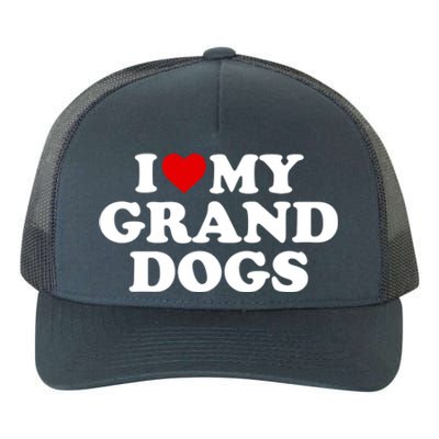 I Love My Grand Dogs Gift Red Heart Great Gift Yupoong Adult 5-Panel Trucker Hat