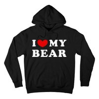 I Love My Bear I Heart My Bear Hoodie