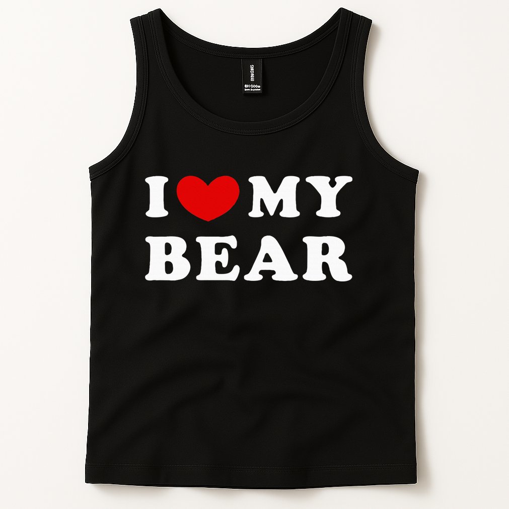 I Love My Bear I Heart My Bear Tank Top