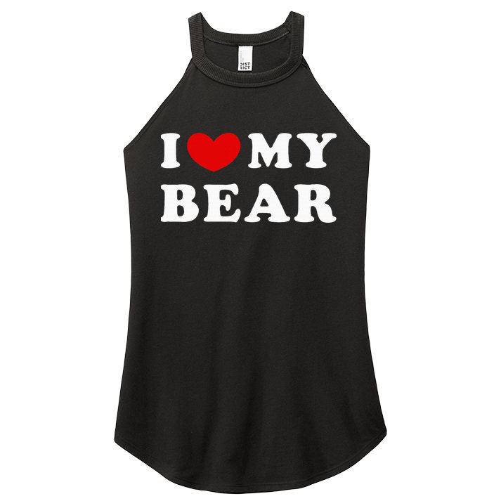 I Love My Bear I Heart My Bear Women's Perfect Tri Rocker Tank