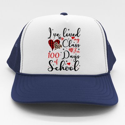 I've Loved My Class For 100 Days Of School Valentine Hearts Trucker Hat