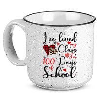 I've Loved My Class For 100 Days Of School Valentine Hearts 15oz Campfire Ceramic Mug