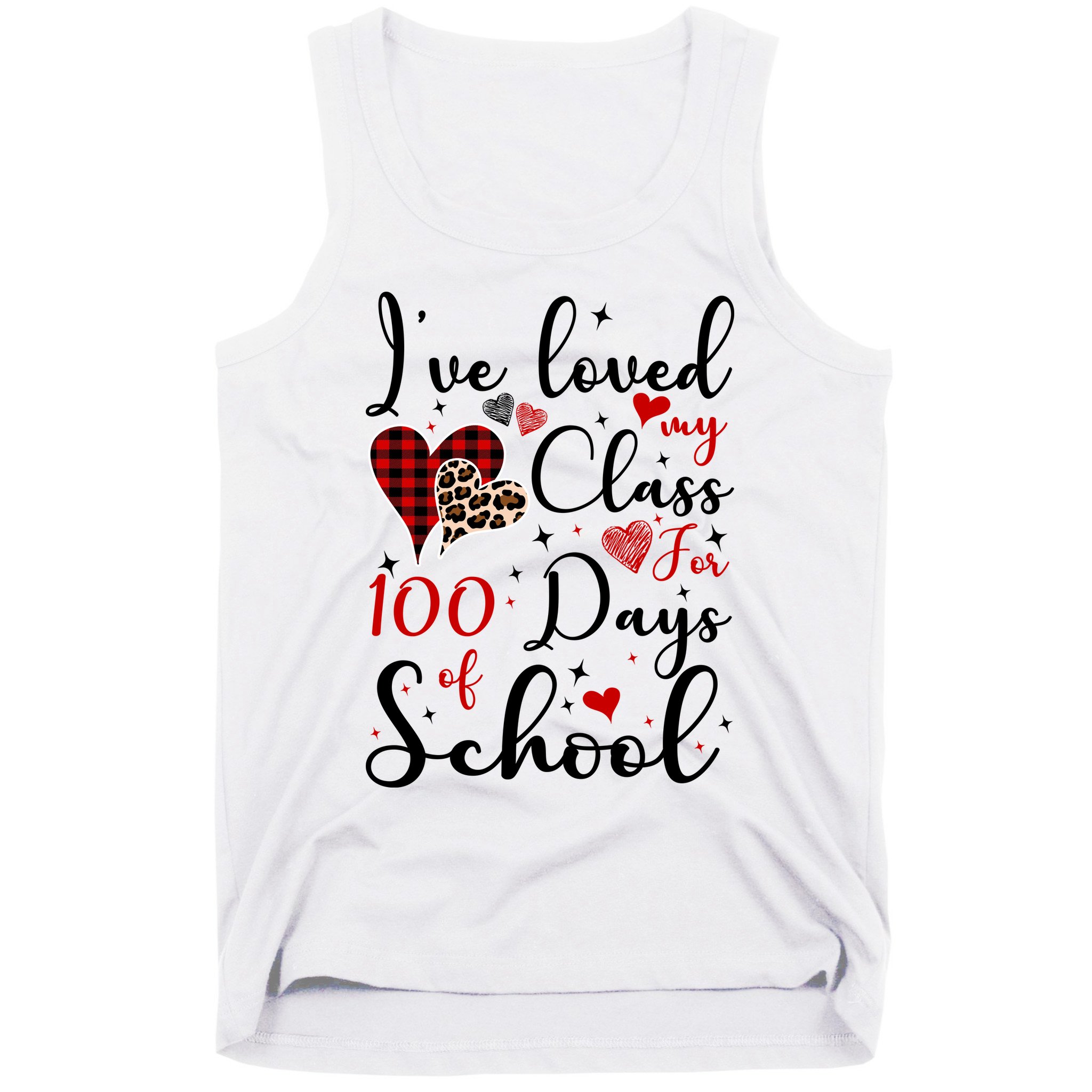 I've Loved My Class For 100 Days Of School Valentine Hearts Tank Top