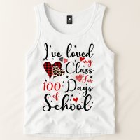 I've Loved My Class For 100 Days Of School Valentine Hearts Tank Top