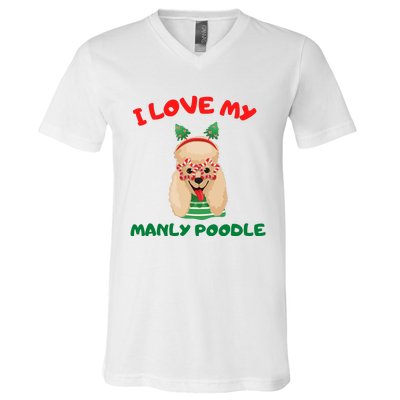 I Love My Manly Poodle Funny Christmas V-Neck T-Shirt