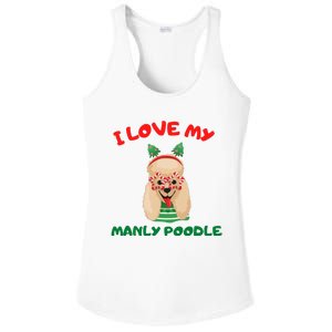 I Love My Manly Poodle Funny Christmas Ladies PosiCharge Competitor Racerback Tank