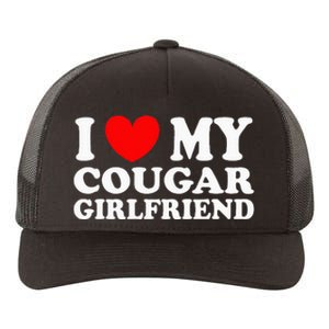 I Love My Cougar Girlfriend I Heart My Cougar Girlfriend Gf Yupoong Adult 5-Panel Trucker Hat