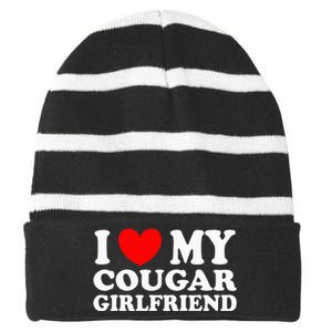 I Love My Cougar Girlfriend I Heart My Cougar Girlfriend Gf Striped Beanie with Solid Band