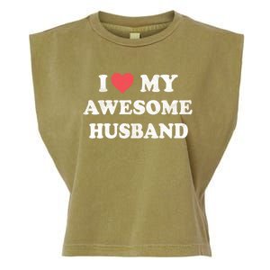 I Love My Awesome Husband Happy Valentines Day Meaningful Gift Garment-Dyed Women's Muscle Tee