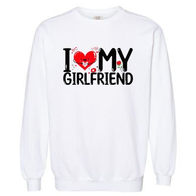 I Love My Girlfriend Garment-Dyed Sweatshirt