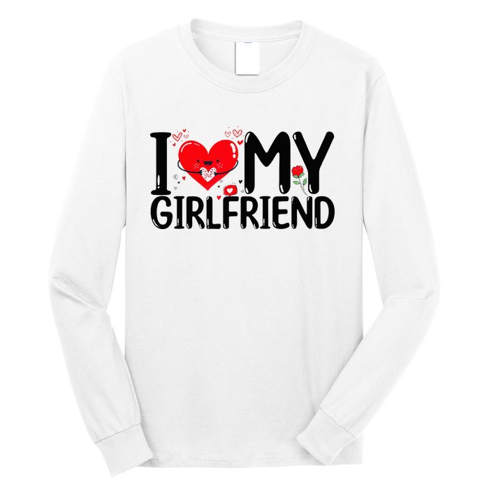 I Love My Girlfriend Long Sleeve Shirt