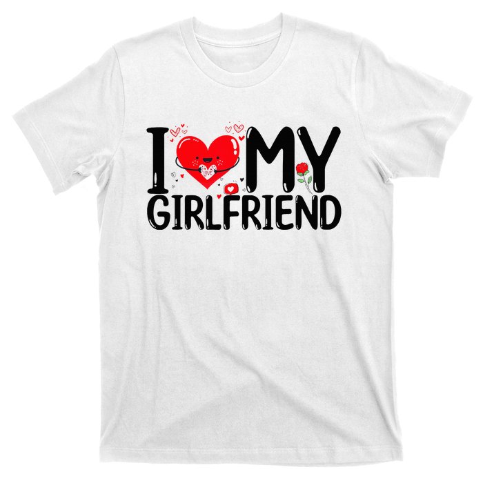 I Love My Girlfriend T-Shirt