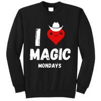 I Love Magic Mondays Tall Sweatshirt