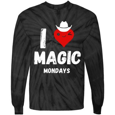 I Love Magic Mondays Tie-Dye Long Sleeve Shirt