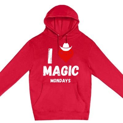 I Love Magic Mondays Premium Pullover Hoodie