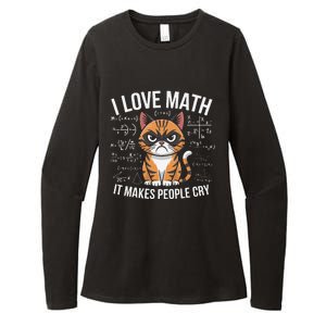 I Love Math It Makes People Cry Mathematician Cat Lover Womens CVC Long Sleeve Shirt