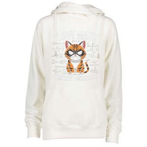 I Love Math It Makes People Cry Mathematician Cat Lover Womens Funnel Neck Pullover Hood