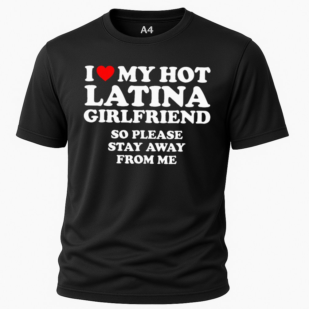 I Love My Hot Latina Girlfriend I Heart My Hot Latina Cooling Performance Crew T-Shirt