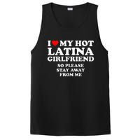 I Love My Hot Latina Girlfriend I Heart My Hot Latina PosiCharge Competitor Tank