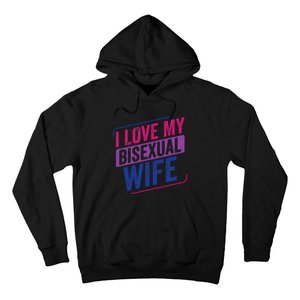 I Love My Bisexual Wife Bi Pride Bisexual Flag Hoodie